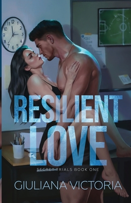 Resilient Love Giuliana Victoria
