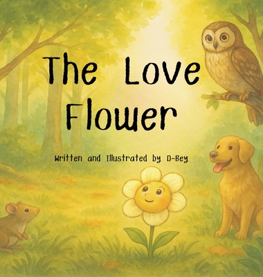 The Love Flower D-Bey